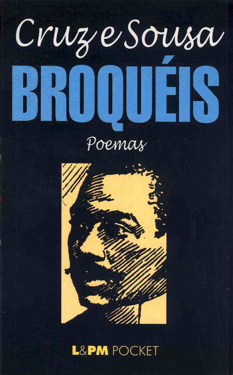 Broqueis Cruz E Sousa