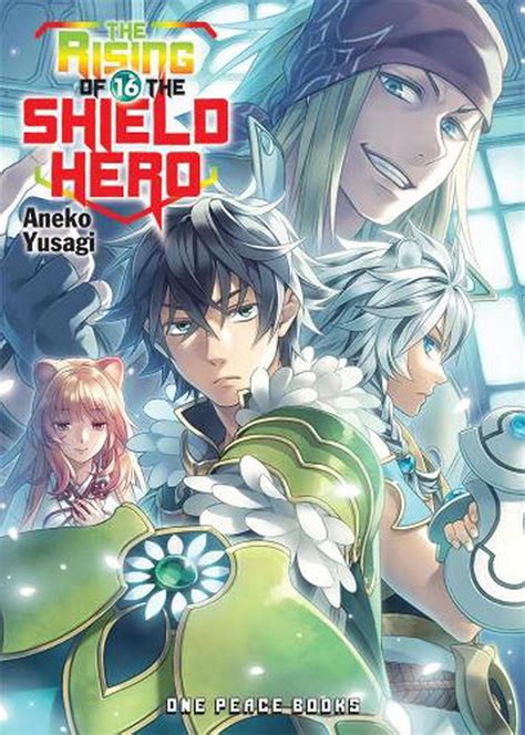 Rising Of The Shield Hero Volume 16 Light Novel By Aneko Yusagi English Paper 9781642730203
