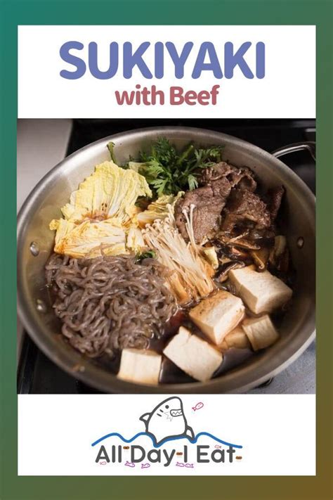 How To Make Sukiyaki With Beef Japanese Hot Pot Japanesefood