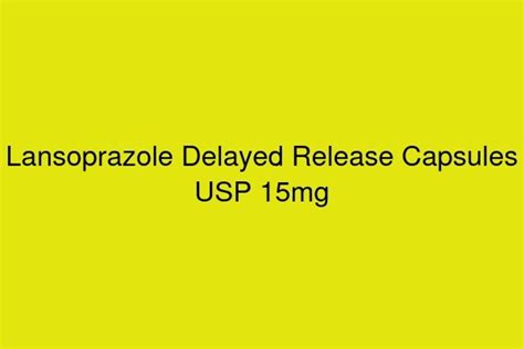 Lansoprazole Delayed Release Capsules Usp 15mg Taj Life Sciences