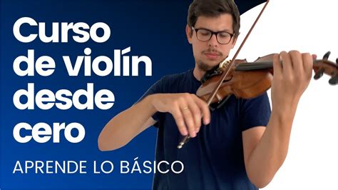 Aprende a tocar el violín desde cero! | Curso de VIOLÍN para
