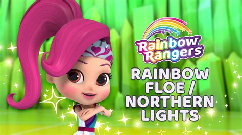 Rainbow Floe Northern Lights Kartoon Channel