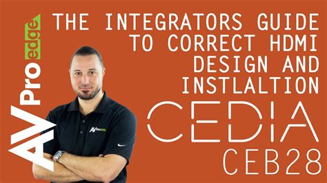 Av Integrators Guide To Cedia Standards Quality Installations Youtube