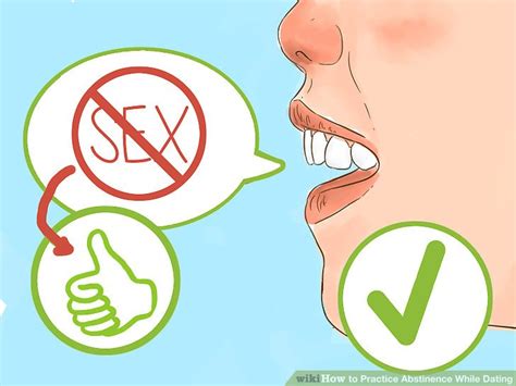 3 Ways To Practice Abstinence While Dating Wikihow