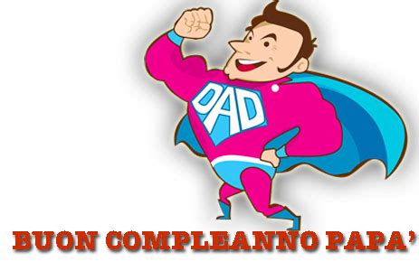 Tanti auguri a tutti i papà, è il caso di dirlo anche in una giornata come quella di oggi in cui si fare il papà , oggi come un tempo, credo sia un mestiere difficile a cui nessuno è preparato o pronto e che si. Buon compleanno papà: frasi di auguri, immagini divertenti ...