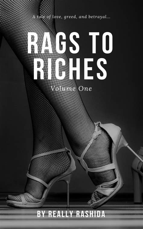 Rags To Riches Volume One By Really Rashida Book Read Online