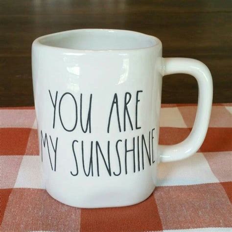 Rae Dunn You Are My Sunshine mug. :-) Tags - rae dunn you are my