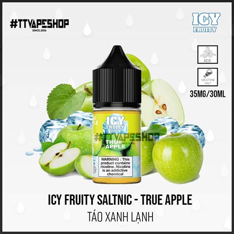 icy fruity saltnic 35mg 30ml true apple táo xanh lạnh