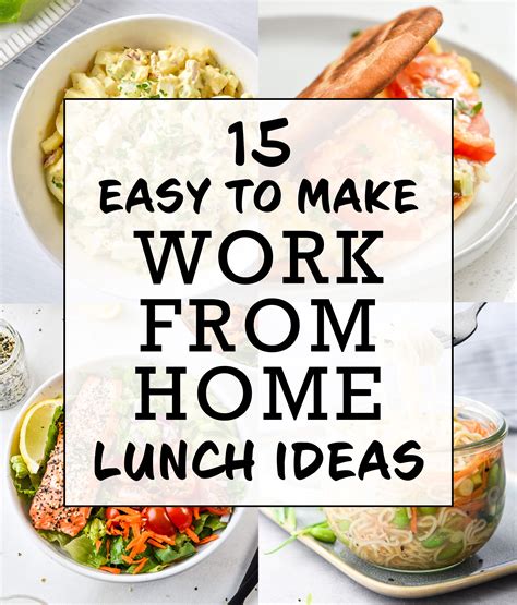 15 Easy To Make Work From Home Lunch Ideas Project Meal Plan