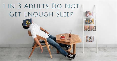 1 In 3 Adults Do Not Get Enough Sleep Sound Sleep Medical