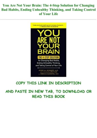 Read Book You Are Not Your Brain The 4 Step Solution For Changing Bad