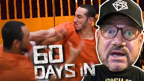 60 Days In Best Moments Reviewed By Ex Prisoner Youtube