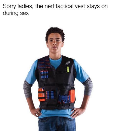 Its Nerf Or Nothing Rdankmemes Know Your Meme