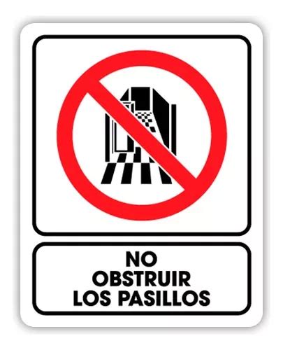 Se Alamiento No Obstruir Los Pasillos X