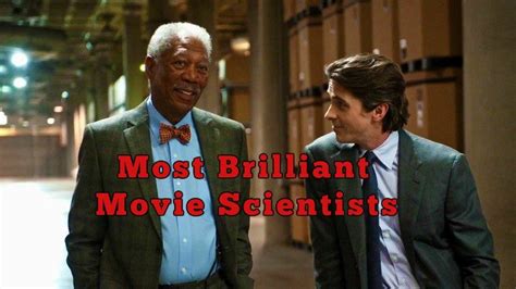 12 Most Brilliant Scientists In Movies The Cinemaholic