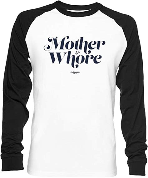 Mother And Whore How Did This Get Made Unisex Baseball T Shirt