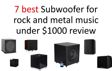 The 7 Best Subwoofer For Rock And Metal Music Under 1000 Review In