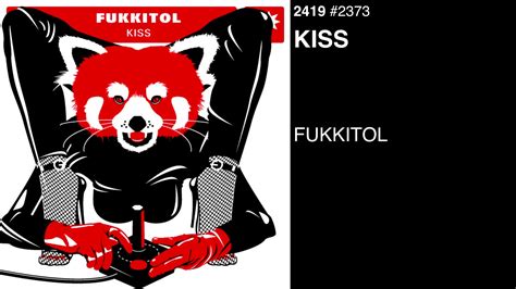 2419 2373 Fukkitol Kiss Album Youtube