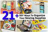 How To Organize Your Sewing Supplies Pictures