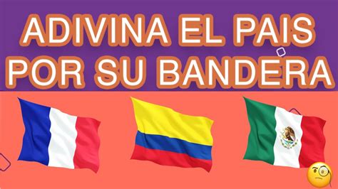 Adivina El PaÍs Por Su Bandera 🇺🇸 Especial 50 Banderas 🤔🧠🇨🇴 Youtube