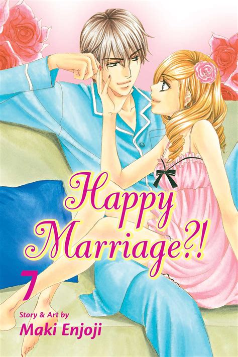 Happy Marriage?!, Vol. 7 | Book by Maki Enjoji | Official Publisher