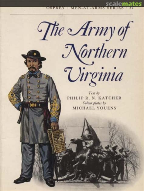 The Army Of Northern Virginia By Philip Katcher Book