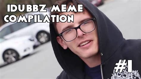 Idubbbz Meme Compilation 1 Youtube