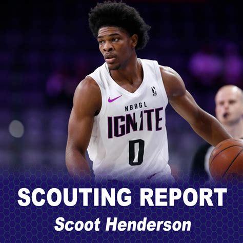 Nba Draft Scouting Report Scoot Henderson At The Hive
