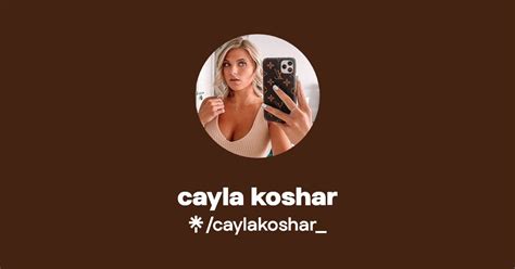 Cayla Koshar Instagram Tiktok Linktree