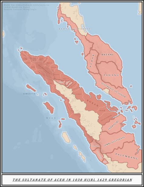 Map Of Aceh Sultanate And Its Vassals At Its Greatest Extent During The