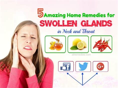 5 Amazing Home Remedies For Swollen Glands In Neck And Throat