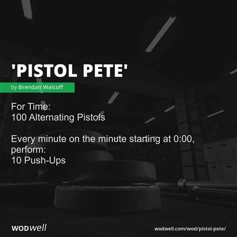 Pistol Pete Workout Functional Fitness Wod Wodwell Crossfit