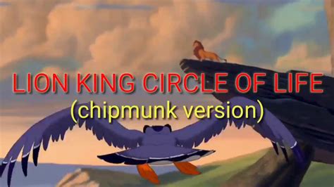 Lion King Circle Of Lifechipmunk Version Youtube