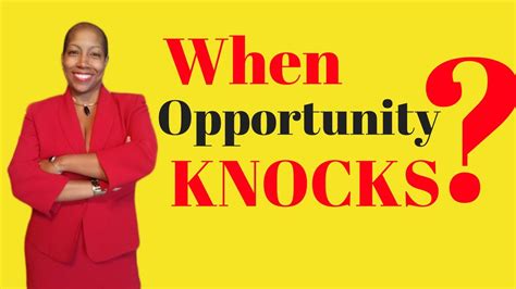 When Opportunity Knocks - YouTube