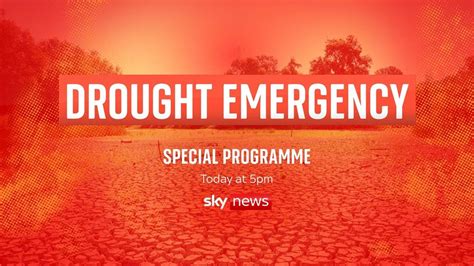 Drought Could Be Declared Today In Quite A Few Regions Sky News Understands Uk News Sky News