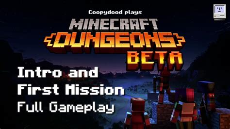 Minecraft Dungeons Beta Intro And First Mission Pc Gameplay Youtube