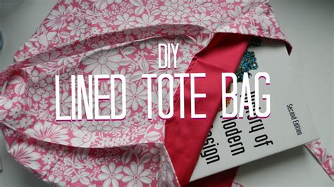 Lined Tote Bag Diy Youtube