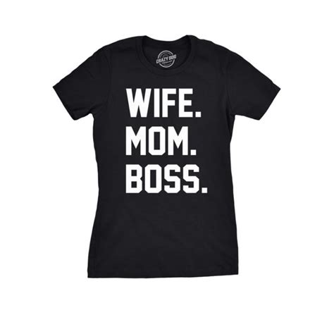 Wife Mom Boss T Shirts Pretty Creations