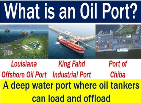 What Is An Oil Port Definition And Meaning Market Business News