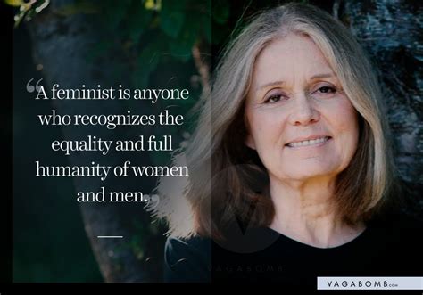 10 Powerful Quotes By Gloria Steinem That Capture Her Fiery Spirit