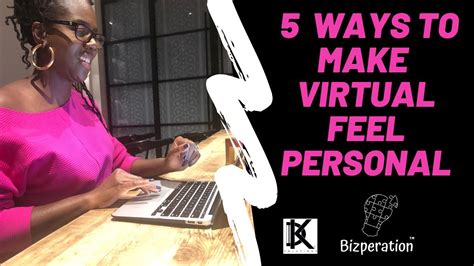 5 Ways To Make Virtual Feel Personal Youtube