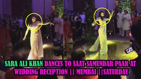 Sara Ali Khans Dazzling Performance On Saat Samundar Paar Youtube
