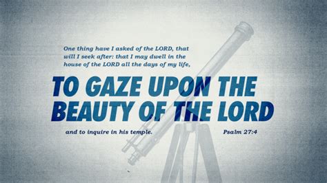Psalm 274 Psalm 27 4 Psalms Bible Psalms