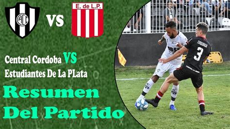 Highlights newells old boys vs union santa fe. Resumen de Central Córdoba VS Estudiantes(DLP) - (0-1 ...