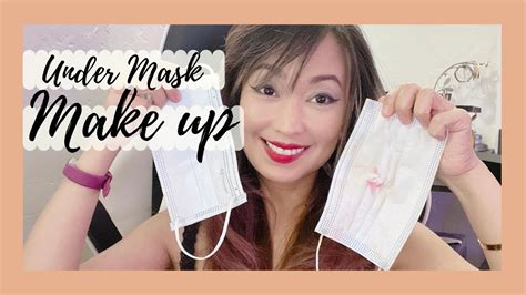 How To Do Under Mask Make Up Smudging Proof No Foundation 33 Youtube