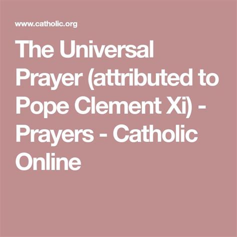 The Universal Prayer Attributed To Pope Clement Xi Prayers