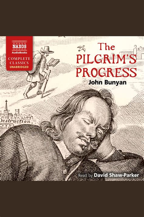 The Pilgrims Progress By John Bunyan And David Shaw Parker Audiobook