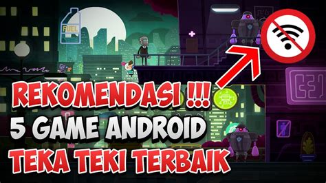 Dari mulai game android offline yang berbayar sampai dengan yang gratis, setiap orang akan selalu penasaran untuk mencobanya. Top 5 Game Teka Teki Android Offline Terbaik Sepanjang ...