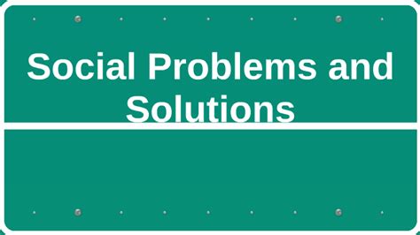 Social Problems And Solutions By Neveah Johns