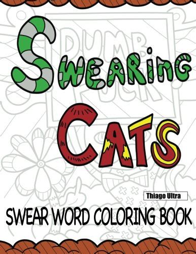 Swearing Cats A Swear Word Coloring Book Featuring Hilarious Cats